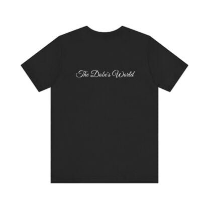 The Dobe´s Unisex Jersey Short Sleeve Tee - Series 6 - Image 2