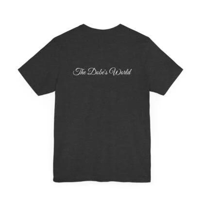 The Dobe´s Unisex Jersey Short Sleeve Tee - Series 6 - Image 91