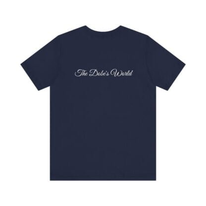 The Dobe´s Unisex Jersey Short Sleeve Tee - Series 6 - Image 118