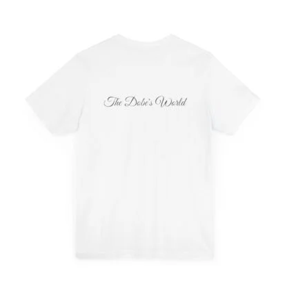The Dobe´s Unisex Jersey Short Sleeve Tee - Series 6 - Image 33