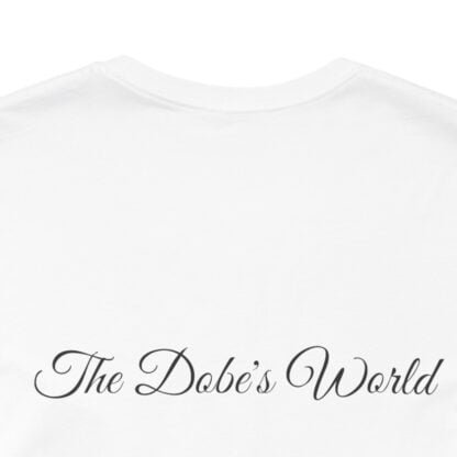 The Dobe´s Unisex Jersey Short Sleeve Tee - Series 6 - Image 39