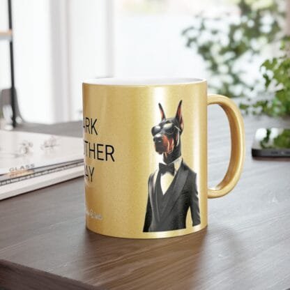 The Dobes Metallic Mug (SilverGold) - Series-1 Bark Another Day - Image 5
