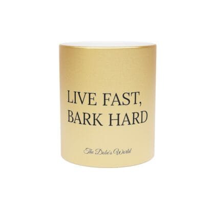 The Dobe's Metallic Mug (SilverGold) - Series-11 Live Fast - Image 6