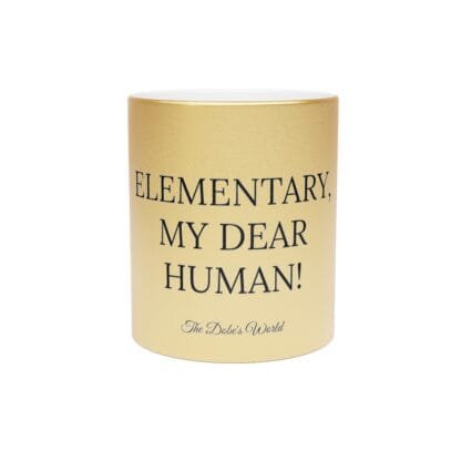 The Dobes Metallic Mug (SilverGold) - Series-4 Elementary