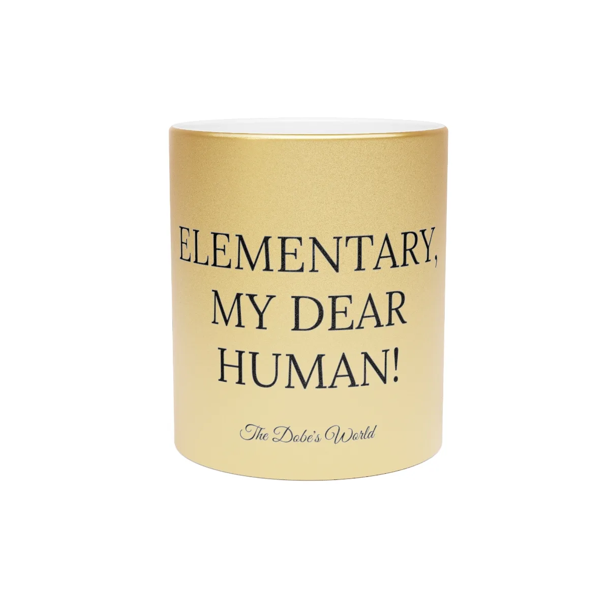 The Dobes Metallic Mug (SilverGold) - Series-4 Elementary