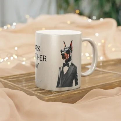 The Dobes Metallic Mug (SilverGold) - Series-1 Bark Another Day - Image 9