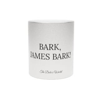The Dobes Metallic Mug (SilverGold) - Series-2 Bark, James Bark!
