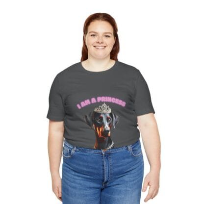 The Dobes Unisex Jersey Short Sleeve Tee - I Am A Princess uc - Image 131