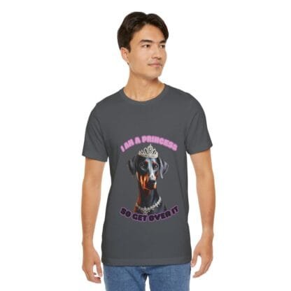 The Dobes Unisex Jersey Short Sleeve Tee - I Am A Princess uc - Image 136