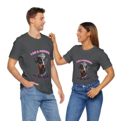 The Dobes Unisex Jersey Short Sleeve Tee - I Am A Princess uc - Image 141