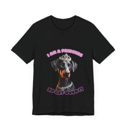 The Dobes Unisex Jersey Short Sleeve Tee - I Am A Princess uc - Image 32