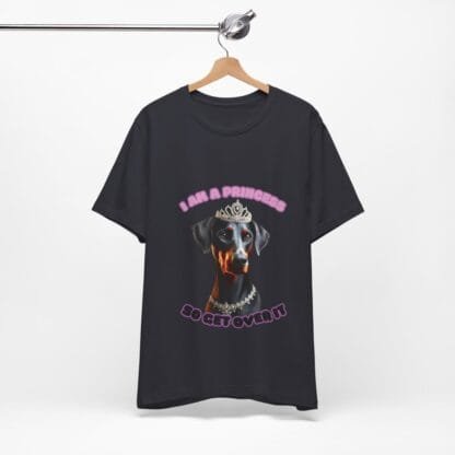 The Dobes Unisex Jersey Short Sleeve Tee - I Am A Princess uc - Image 94