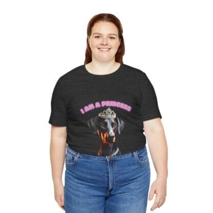 The Dobes Unisex Jersey Short Sleeve Tee - I Am A Princess uc - Image 160