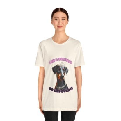 The Dobes Unisex Jersey Short Sleeve Tee - I Am A Princess uc - Image 69