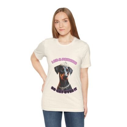 The Dobes Unisex Jersey Short Sleeve Tee - I Am A Princess uc - Image 71