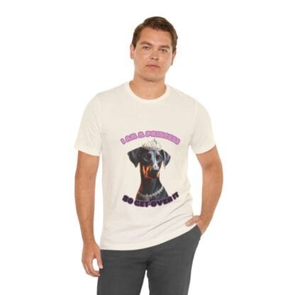 The Dobes Unisex Jersey Short Sleeve Tee - I Am A Princess uc - Image 72
