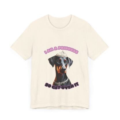 The Dobes Unisex Jersey Short Sleeve Tee - I Am A Princess uc - Image 61