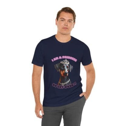 The Dobes Unisex Jersey Short Sleeve Tee - I Am A Princess uc - Image 188