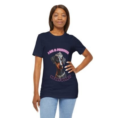 The Dobes Unisex Jersey Short Sleeve Tee - I Am A Princess uc - Image 196