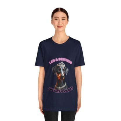 The Dobes Unisex Jersey Short Sleeve Tee - I Am A Princess uc - Image 185