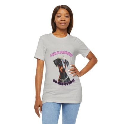 The Dobes Unisex Jersey Short Sleeve Tee - I Am A Princess uc - Image 22