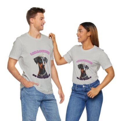 The Dobes Unisex Jersey Short Sleeve Tee - I Am A Princess uc - Image 25