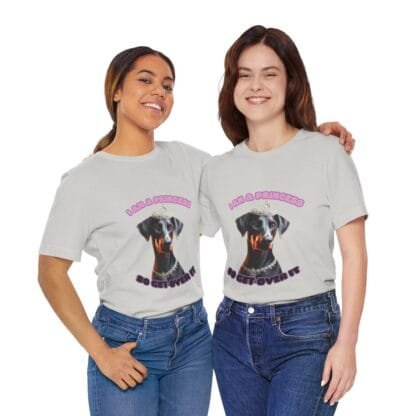 The Dobes Unisex Jersey Short Sleeve Tee - I Am A Princess uc - Image 27