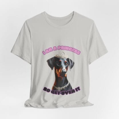 The Dobes Unisex Jersey Short Sleeve Tee - I Am A Princess uc - Image 6