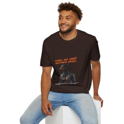 The Dobe Unisex Softstyle T-Shirt - Shall We Have Another Drink - Image 24